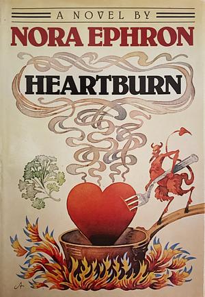 Heartburn by Nora Ephron