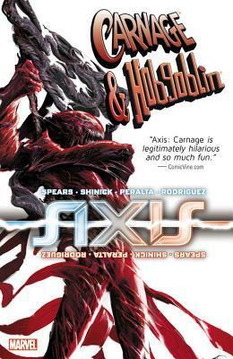 AXIS: Carnage & Hobgoblin by German Peralta, Kevin Shinick, Rick Spears, Javier Rodriguez