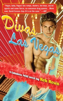Divas Las Vegas by Rob Rosen