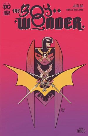 The Boy Wonder (2024) #3 by Chris O'Halloran, Juni Ba
