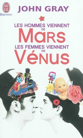 Les Hommes viennent de Mars, Les Femmes viennent de Vénus by Anne Lavédrine, John Gray
