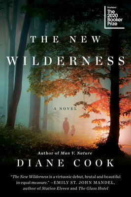 The New Wilderness by Diane Cook
