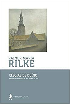 Elegias de Duíno by Rainer Maria Rilke