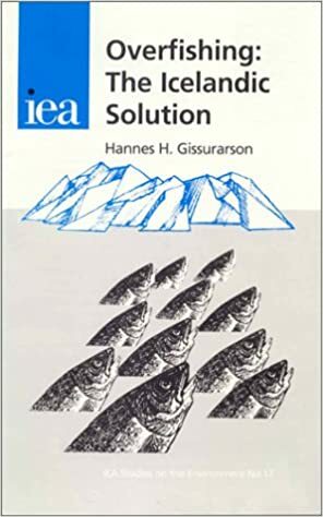 Overfishing: The Icelandic Solution by Hannes Hólmsteinn Gissurarson