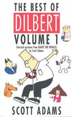 The Best of Dilbert: Volume 1 by Scott Adams