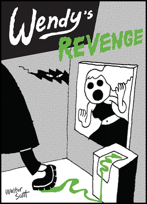 Wendy's Revenge by Walter K. Scott