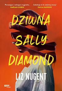 Dziwna Sally Diamond by Liz Nugent, Kaja Gucio