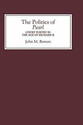 The Politics of Pearl: Economy, Society and Warfare in the 19th Century by John M. Bowers