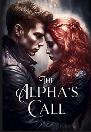 The Alpha's Call by Bianca Alejandra Franco