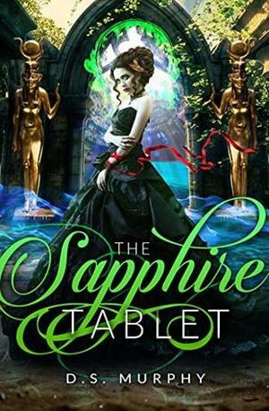 Sapphire Tablet by D.S. Murphy