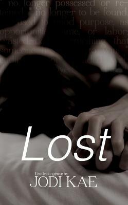 Lost by Jodi Kae