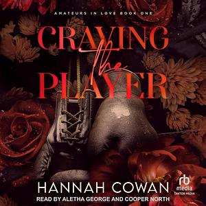 Craving The Player by Hannah Cowan