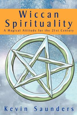 Wiccan Spirituality by Kevin Saunders