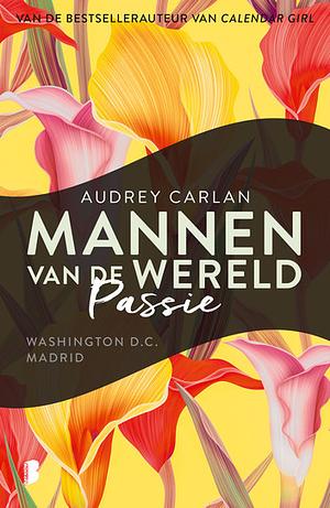 Passie: Washington D.C. / Madrid by Audrey Carlan