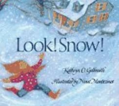 Look! Snow! by Kathryn O. Galbraith