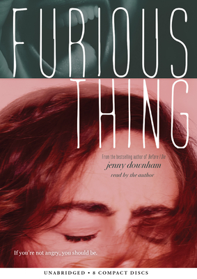 Furious Thing by Jenny Downham