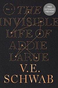 The Invisible Life of Addie LaRue Sneak Peek by V.E. Schwab