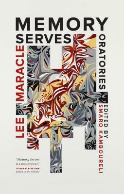 Memory Serves: Oratories by Lee Maracle