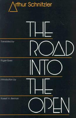 The Road into the Open by Arthur Schnitzler