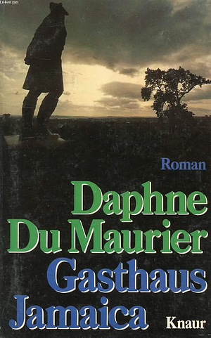 Gasthaus Jamaica by Daphne du Maurier