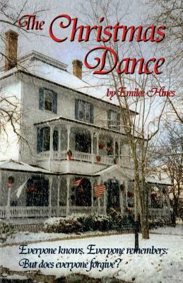 The Christmas Dance by Emilee Hines
