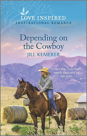 Depending on the Cowboy  by Jill Kemerer