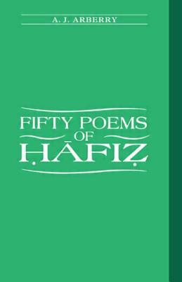 Fifty Poems of Hafiz by A. J. Arberry