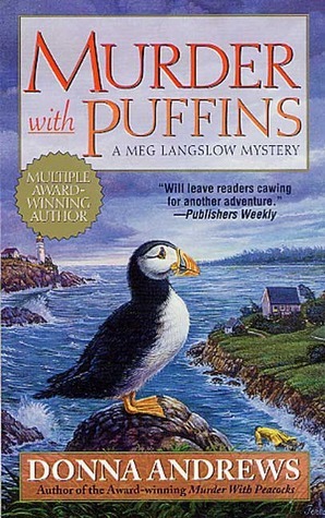 Murder with Puffins: Meg Langslow Mysteries #02 by Donna Andrews