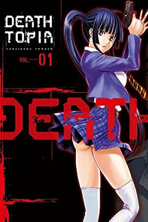 DEATHTOPIA Vol. 1 by Yoshinobu Yamada