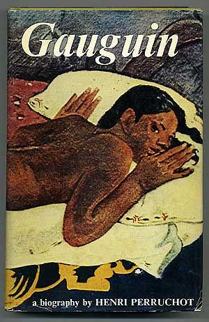 Gauguin: A Biography by Henri Perruchot