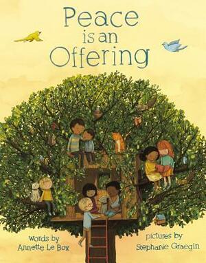 Peace is an Offering by Annette LeBox