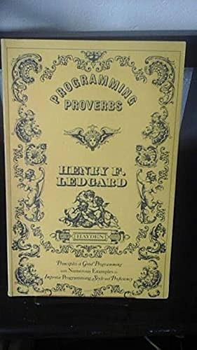 Programming Proverbs by Henry F. Ledgard