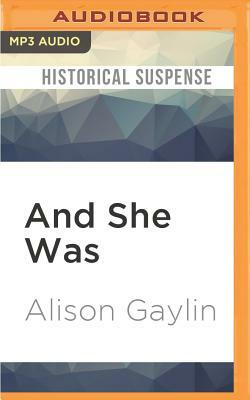 And She Was by Alison Gaylin
