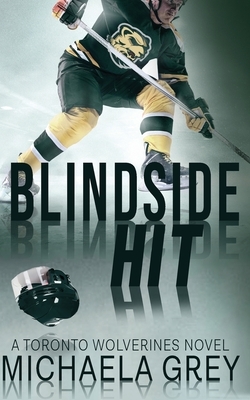 Blindside Hit by Michaela Grey