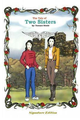 The Tale of Two Sisters (Signature Edition) by Terence Steele