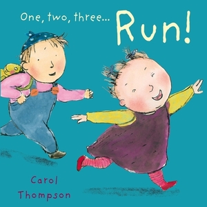 Run! by Carol Thompson
