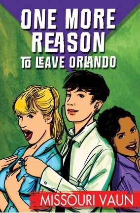 One More Reason to Leave Orlando by Missouri Vaun