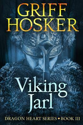 Viking Jarl by Griff Hosker