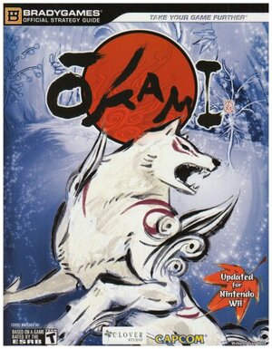 Okami Wii Official Strategy Guide by Doug Walsh