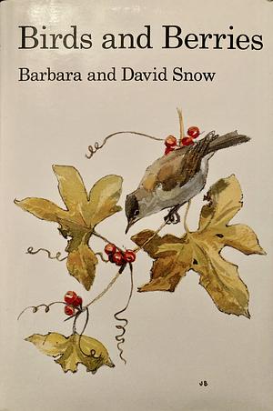Birds and Berries by Barbara Snow, David Snow