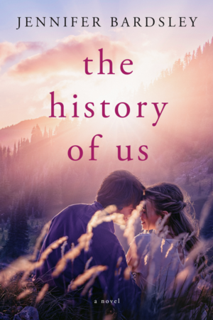 The History of Us by Jennifer Bardsley