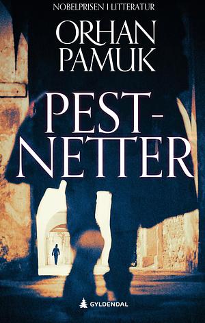 Pestnetter by Orhan Pamuk