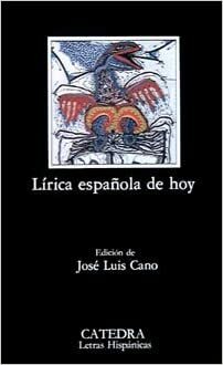 Lirica Espanola de Hoy by José Luis Cano