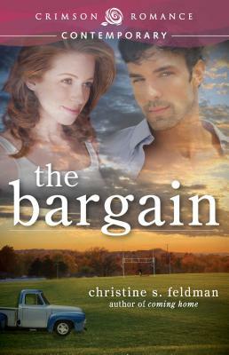 The Bargain by Christine S. Feldman