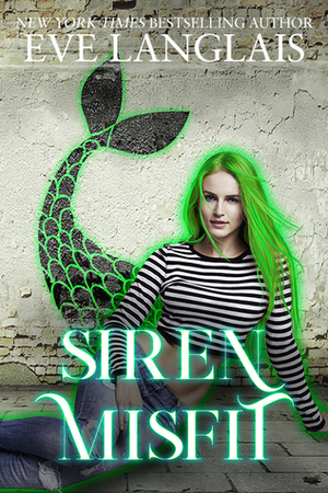 Siren Misfit by Eve Langlais