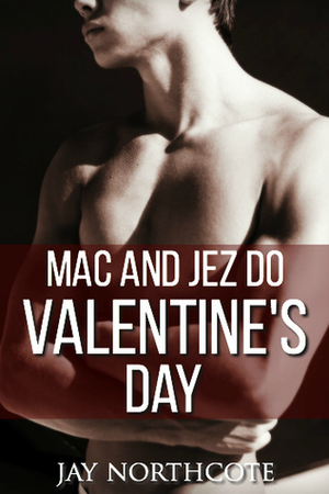 Mac and Jez do Valentine's Day by Jay Northcote