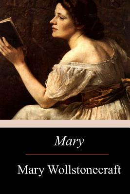 Mary by Mary Wollstonecraft