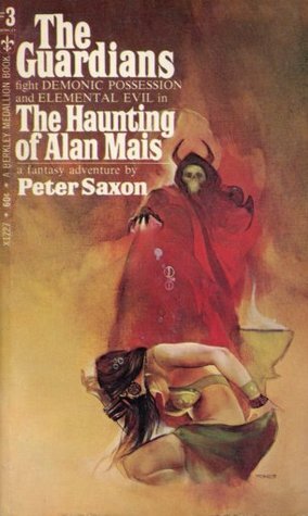 The Haunting of Alan Mais by Peter Saxon