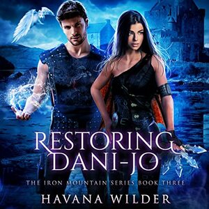 Restoring Dani-Jo by Havana Wilder