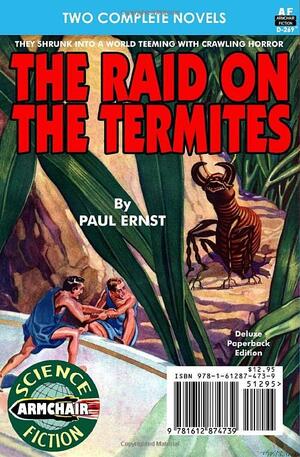 Strange Mission &amp; the Raid on the Termites by Howard Browne, Paul Ernst